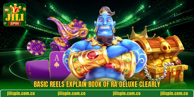 Basic reels explain Book of Ra Deluxe clearly