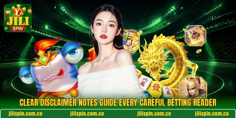 Clear disclaimer notes guide every careful betting reader