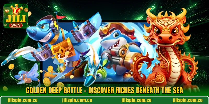 Golden Deep Battle - Discover Riches Beneath The Sea