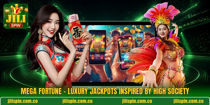 Mega Fortune - Luxury Jackpots Inspired By High Society