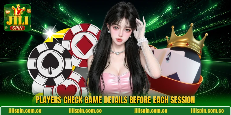Players check game details before each session