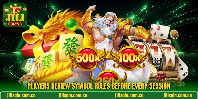 Players review symbol rules before every session Players review symbol rules before every session