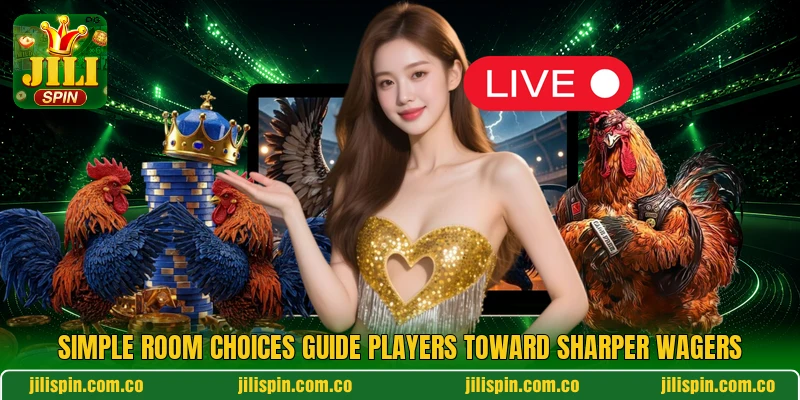 Simple room choices guide players toward sharper wagers