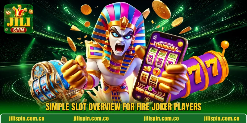 Simple slot overview for Fire Joker players Simple slot overview for Fire Joker players